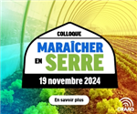 Colloque maraîcher en serre