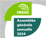 Assemblée générale annuelle du CRAAQ