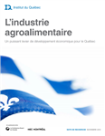 L'industrie agroalimentaire : un puissant levier de développement économique pour le Québec